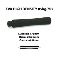 Grip EVA Majora High Density 25 28x175mm gaura interioara 8mm Grip EVA Majora High Density 25 28x175mm gaura interioara 8mm